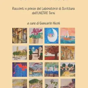 Storie e ritmi. Racconti e poesie del laboratorio di scrittura dell‘Unitre Terni Compra Oggi Stesso