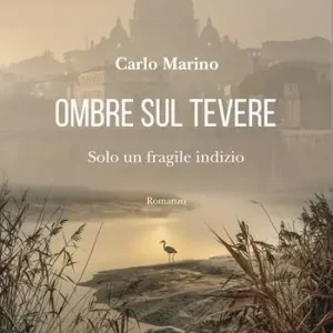 Vendita Finale Ombre sul Tevere. Solo un fragile indizio
