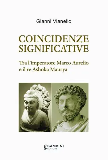 A Buon Prezzo Coincidenze significative. Tra l’imperatore Marco Aurelio e il re Ashoka Maurya