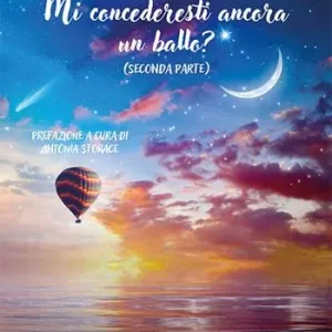 Mi concederesti ancora un ballo?. Vol. 2 Prezzo Conveniente