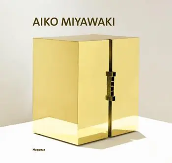Aiko Miyawaki. Sculpture 1965–1975 Reso Gratuito
