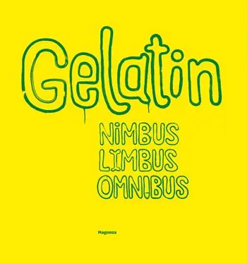 Bestseller Gelitin-Gelatin. Nimbus limbus omnibus