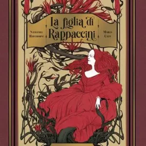 La figlia di Rappaccini. Ediz. a colori Spedizione Espresso