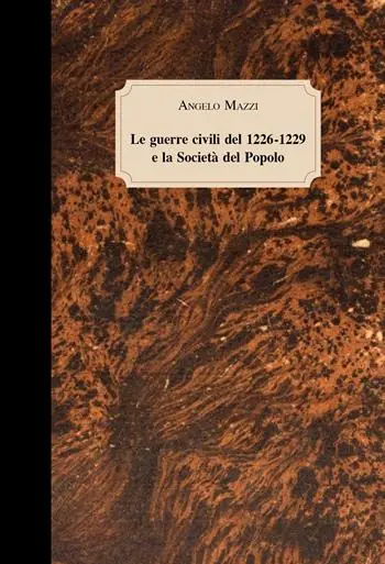 Le guerre civili del 1226-1229 e la Società del Popolo Must-Have