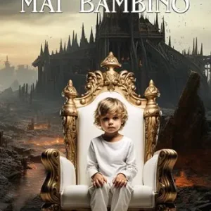 Nuova Collezione Il principe mai bambino. Vivere o sopravvivere