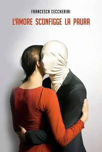 Più Venduto L‘amore sconfigge la paura