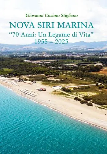 Offerta Lampo Nova Siri Marina. «70 anni un legame di vita» 1955-2025
