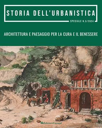 Storia dell‘urbanistica. Architettura e paesaggio per la cura e il benessere Subito Disponibile