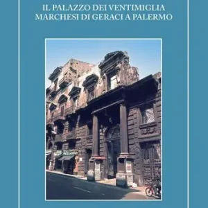 Vendita Finale Il palazzo dei Ventimiglia marchesi di Geraci a Palermo