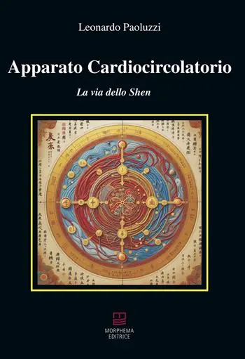 Offerta Speciale Apparato cardiocircolatorio. La via dello Shen