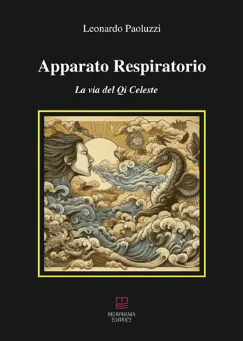 Apparato respiratorio. La via del Qi celeste Miglior Prezzo