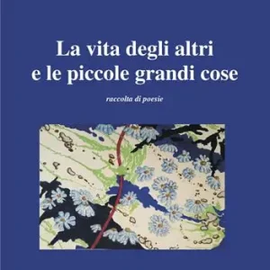 Professionale La vita degli altri e le piccole grandi cose