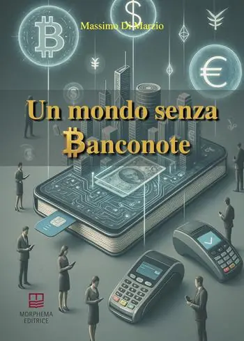 Un mondo senza banconote Miglior Prezzo