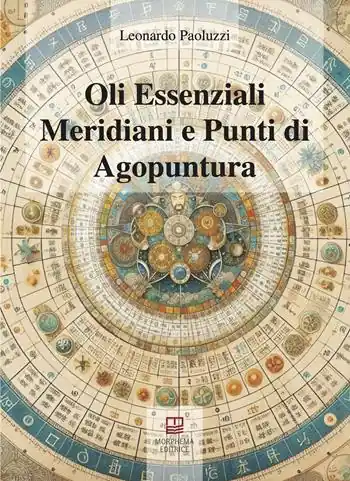Più Venduto Oli essenziali. Meridiani e punti di agopuntura