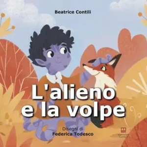 Occasione Imperdibile L‘alieno e la volpe
