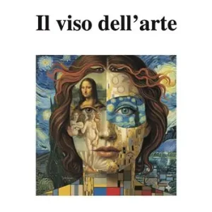 Il viso dell‘arte Ordina Subito
