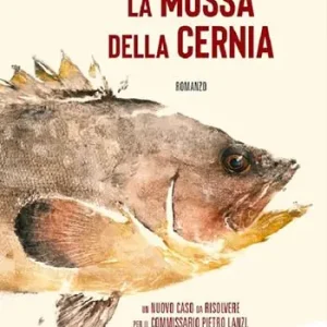 La mossa della cernia Ultima Occasione