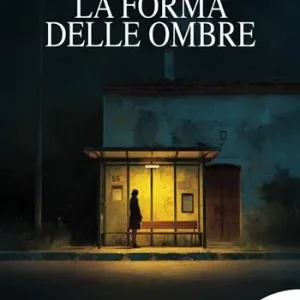 La forma delle ombre Offerta Limitata