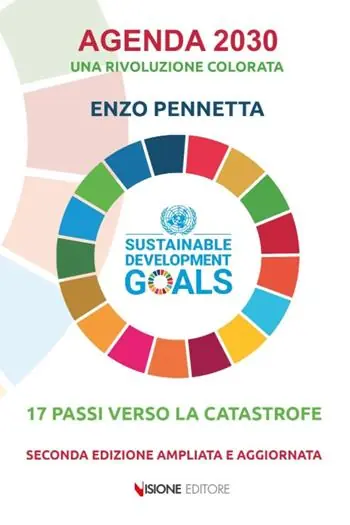 Prezzo Basso Agenda 2030 una rivoluzione colorata. 17 passi verso la catastrofe