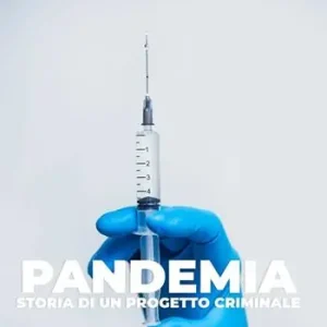 Visione. Un altro sguardo sul mondo (2024). Vol. 13 Pandemia storia di un progetto criminale Promo Stagionale