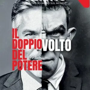 Visione. Un altro sguardo sul mondo (2024). Vol. 17 Il doppio volto del potere Spedizione Espresso