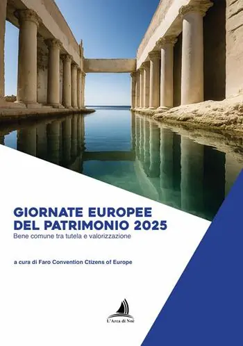 Offerta Del Giorno Giornate europee del patrimonio 2025. Bene comune tra tutela e valorizzazione