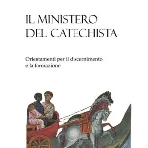 Il ministero del catechista. Orientamenti per il discernimento e la formazione Occasione