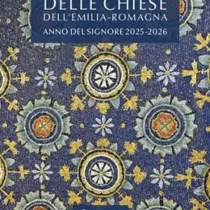 Calendario delle Chiese dell‘Emilia Romagna. Anno del Signore 2025-2026 Offerta Speciale