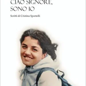 Di Tendenza Ciao signore, sono io. Scritti di Cristina Sportelli