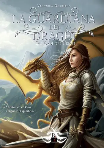 Nuova Collezione Gli eroi dei tempi. La guardiana dei draghi. Vol. 5