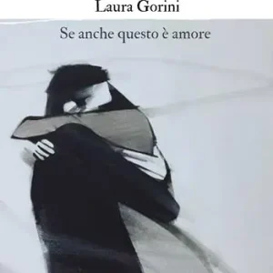 Se anche questo è amore. Nuova ediz. Direttamente Dal Produttore