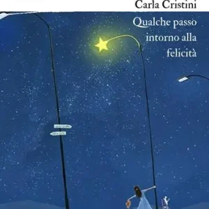 Offerta Speciale Qualche passo intorno alla felicità