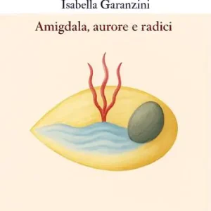 Consegna Rapida Amigdala, aurore e radici