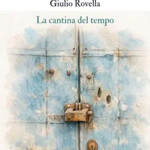 Nuovo Arrivo La cantina del tempo. Nuova ediz.