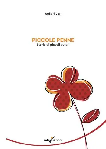 Occasione Imperdibile Piccole penne. Storie di piccoli autori