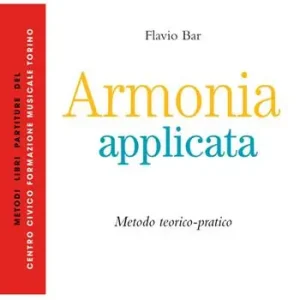 Armonia applicata. Metodo teorico-pratico Spedito Oggi