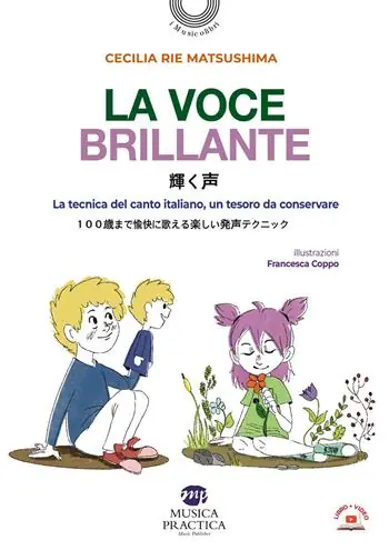 La voce brillante. La tecnica del canto italiano, un tesoro da conservare. Testo giapponese a fronte. Ediz. bilingue. Con video Saldi