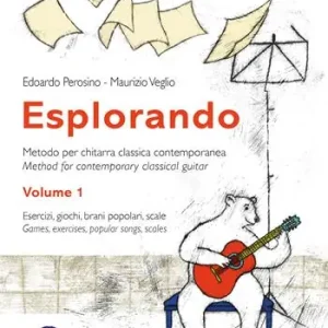 Prezzo Basso Esplorando. Metodo per chitarra classica contemporanea-Methos for contemporary classical guitar. Con basi audio. Vol. 1 Esercizi, giochi, brani popolari, scale-Games exercises, popular songs, scales