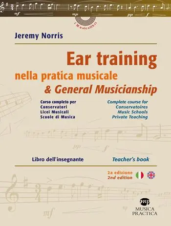 Ear training nella lettura musicale. Corso completo ad uso dei Conservatori, degli Istituti e Licei Musicali. Libro dell‘insegnante Vendita Finale