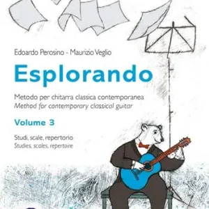 Non Perdere Esplorando. Metodo per chitarra classica contemporanea-Methos for contemporary classical guitar. Con basi audio. Vol. 3 Studi, scale, repertorio-Studies, scales, repertoire