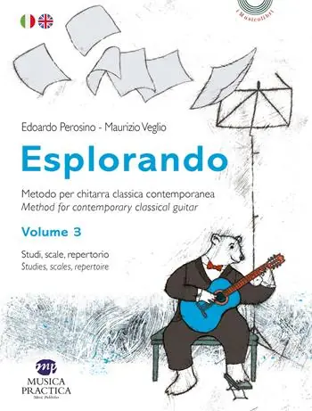 Non Perdere Esplorando. Metodo per chitarra classica contemporanea-Methos for contemporary classical guitar. Con basi audio. Vol. 3 Studi, scale, repertorio-Studies, scales, repertoire