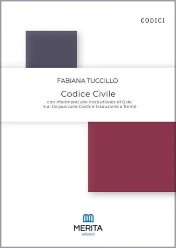 Occasione Imperdibile Codice civile. Con riferimenti alle Institutiones di Gaio e al Corpus Iuris Civilis e traduzione a fronte