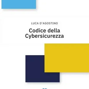 Compra Online Codice della cybersicurezza