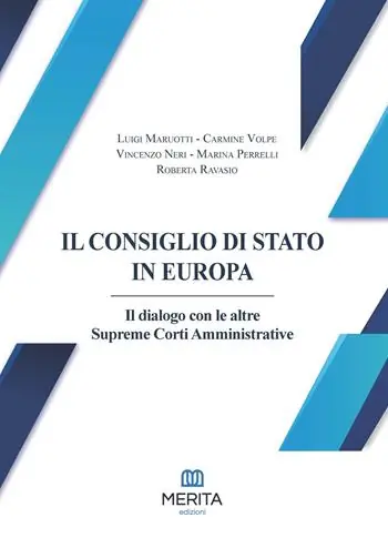Il Consiglio di Stato in Europa. Il dialogo con le altre Supreme Corti Amministrative Popolare