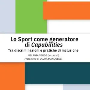 Compra Online Lo sport come generatore di capabilities. Tra discriminazioni e pratiche di inclusione