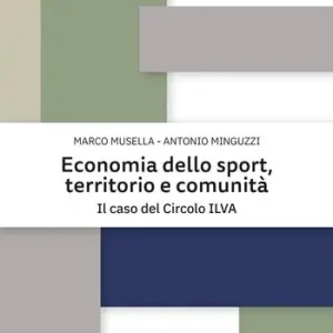 Economia dello sport, territorio e comunità. Il caso del Circolo ILVA Promo Stagionale