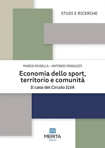 Economia dello sport, territorio e comunità. Il caso del Circolo ILVA Promo Stagionale