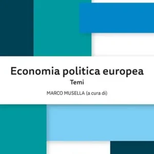Economia politica europea. Temi Quantità Limitata