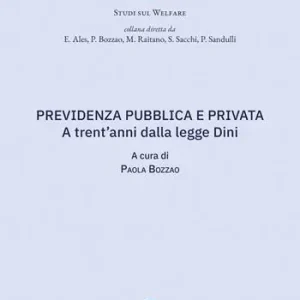 Previdenza pubblica e privata. A trent‘anni dalla legge Dini Sconto