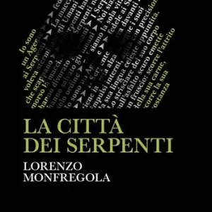 Bestseller La città dei serpenti